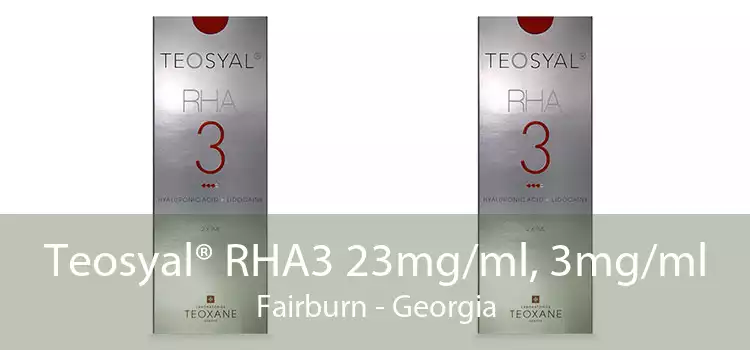 Teosyal® RHA3 23mg/ml, 3mg/ml Fairburn - Georgia