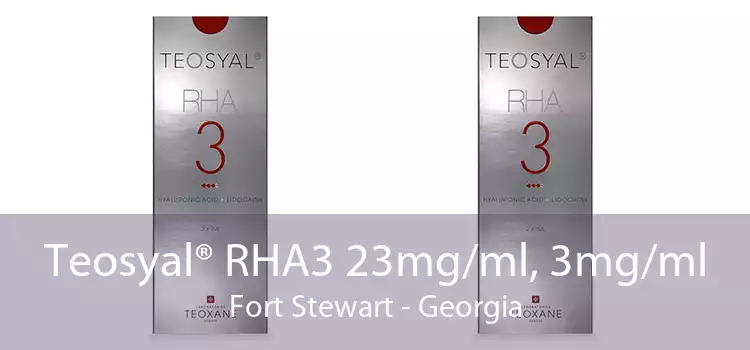 Teosyal® RHA3 23mg/ml, 3mg/ml Fort Stewart - Georgia