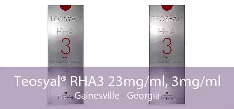 Teosyal® RHA3 23mg/ml, 3mg/ml Gainesville - Georgia
