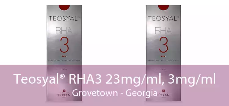 Teosyal® RHA3 23mg/ml, 3mg/ml Grovetown - Georgia