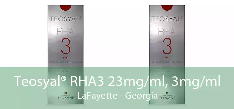 Teosyal® RHA3 23mg/ml, 3mg/ml LaFayette - Georgia