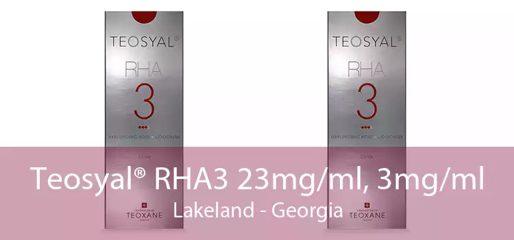 Teosyal® RHA3 23mg/ml, 3mg/ml Lakeland - Georgia