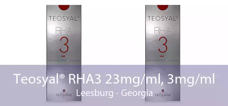Teosyal® RHA3 23mg/ml, 3mg/ml Leesburg - Georgia
