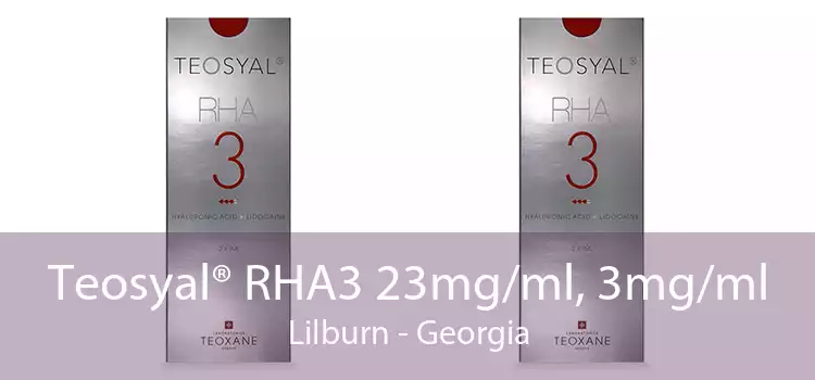 Teosyal® RHA3 23mg/ml, 3mg/ml Lilburn - Georgia