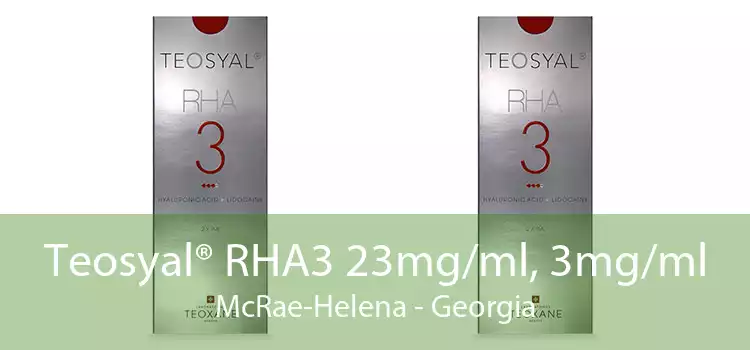 Teosyal® RHA3 23mg/ml, 3mg/ml McRae-Helena - Georgia