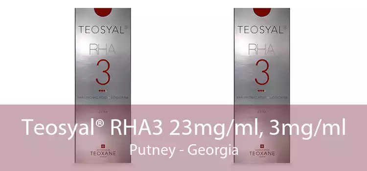 Teosyal® RHA3 23mg/ml, 3mg/ml Putney - Georgia