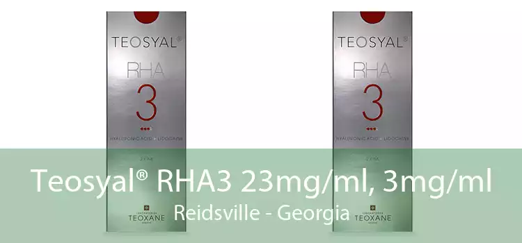 Teosyal® RHA3 23mg/ml, 3mg/ml Reidsville - Georgia
