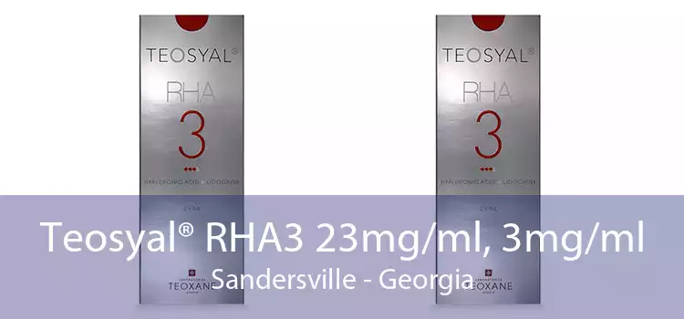 Teosyal® RHA3 23mg/ml, 3mg/ml Sandersville - Georgia