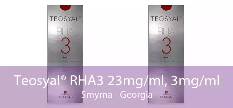 Teosyal® RHA3 23mg/ml, 3mg/ml Smyrna - Georgia