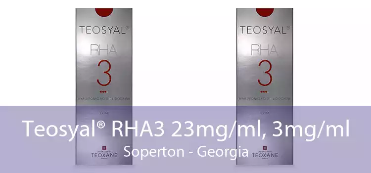 Teosyal® RHA3 23mg/ml, 3mg/ml Soperton - Georgia
