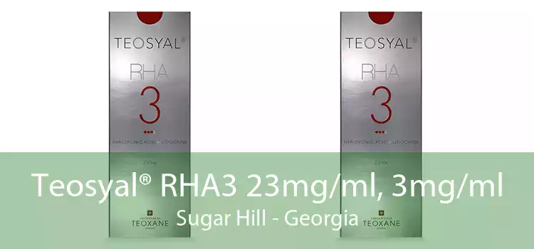 Teosyal® RHA3 23mg/ml, 3mg/ml Sugar Hill - Georgia