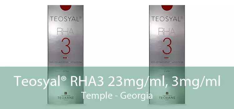 Teosyal® RHA3 23mg/ml, 3mg/ml Temple - Georgia
