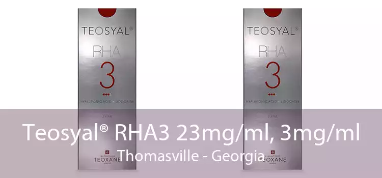 Teosyal® RHA3 23mg/ml, 3mg/ml Thomasville - Georgia