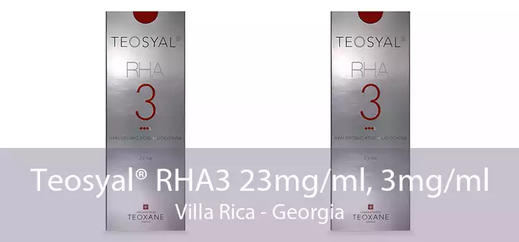 Teosyal® RHA3 23mg/ml, 3mg/ml Villa Rica - Georgia
