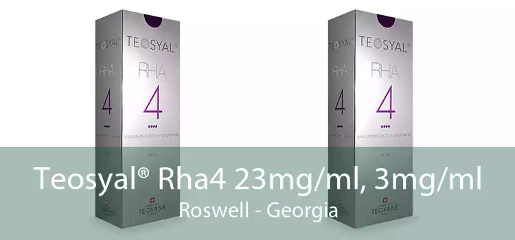 Teosyal® Rha4 23mg/ml, 3mg/ml Roswell - Georgia