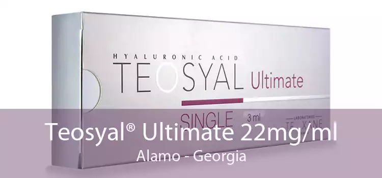 Teosyal® Ultimate 22mg/ml Alamo - Georgia