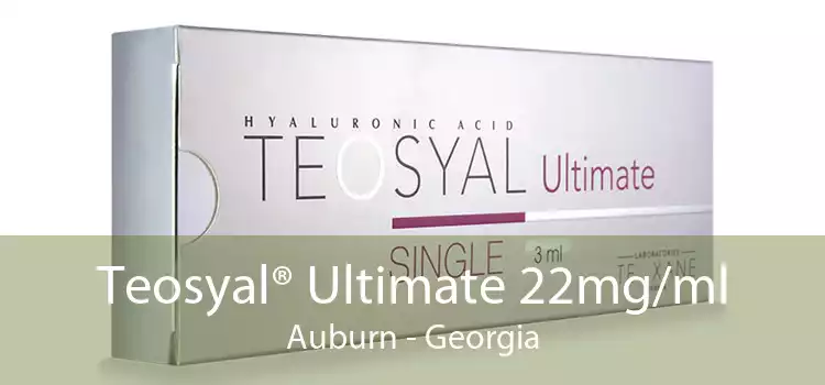 Teosyal® Ultimate 22mg/ml Auburn - Georgia