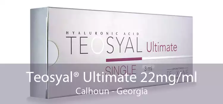 Teosyal® Ultimate 22mg/ml Calhoun - Georgia