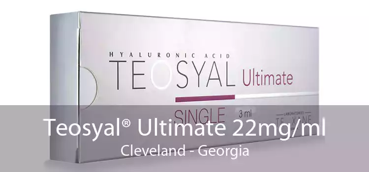 Teosyal® Ultimate 22mg/ml Cleveland - Georgia