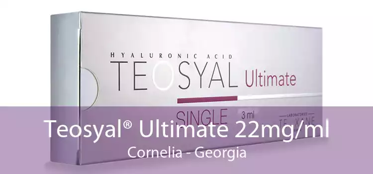 Teosyal® Ultimate 22mg/ml Cornelia - Georgia