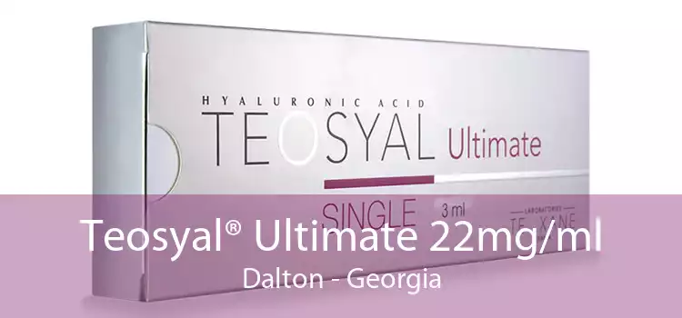 Teosyal® Ultimate 22mg/ml Dalton - Georgia