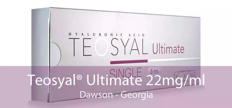 Teosyal® Ultimate 22mg/ml Dawson - Georgia