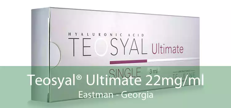 Teosyal® Ultimate 22mg/ml Eastman - Georgia