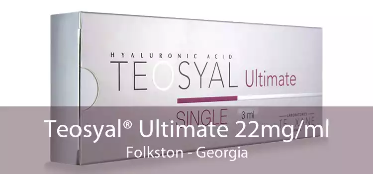 Teosyal® Ultimate 22mg/ml Folkston - Georgia