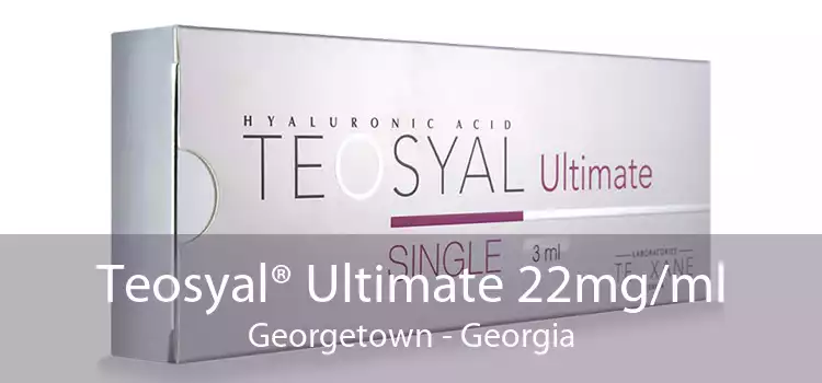 Teosyal® Ultimate 22mg/ml Georgetown - Georgia
