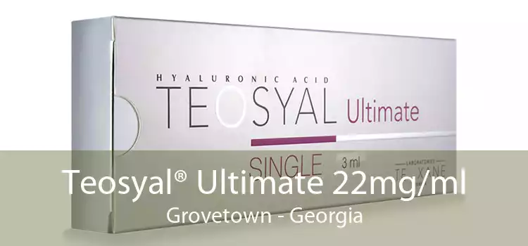 Teosyal® Ultimate 22mg/ml Grovetown - Georgia