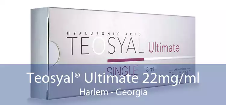 Teosyal® Ultimate 22mg/ml Harlem - Georgia