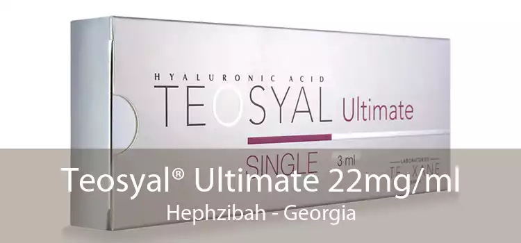 Teosyal® Ultimate 22mg/ml Hephzibah - Georgia