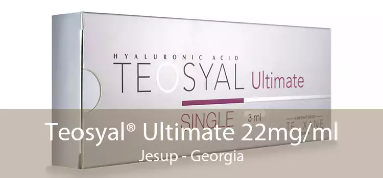 Teosyal® Ultimate 22mg/ml Jesup - Georgia
