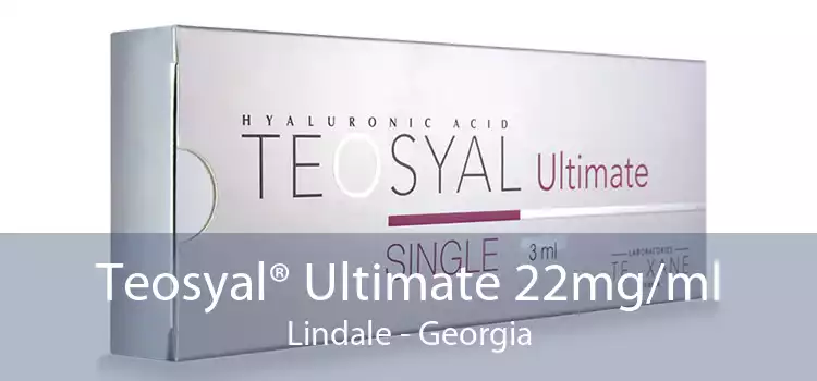 Teosyal® Ultimate 22mg/ml Lindale - Georgia