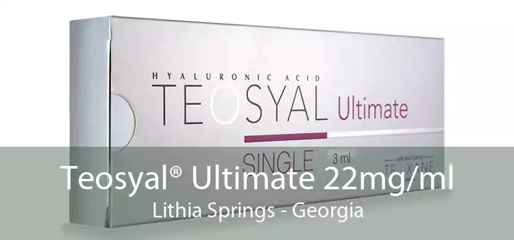 Teosyal® Ultimate 22mg/ml Lithia Springs - Georgia