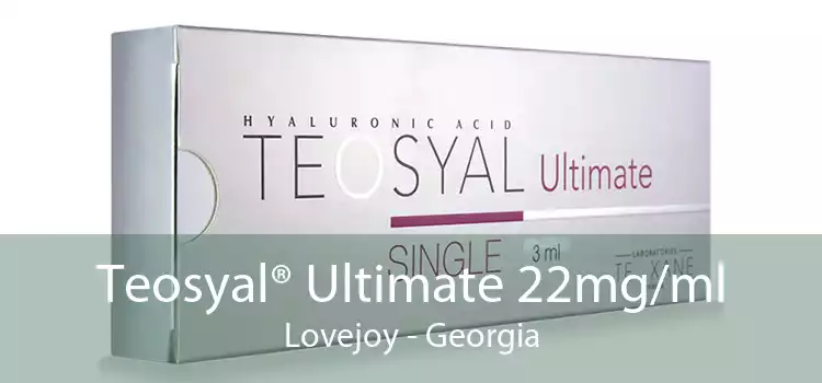 Teosyal® Ultimate 22mg/ml Lovejoy - Georgia