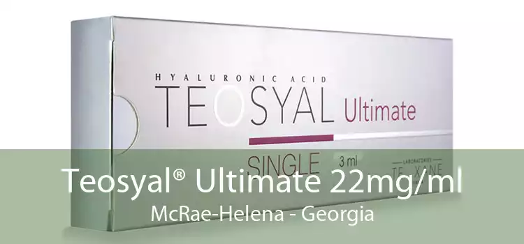 Teosyal® Ultimate 22mg/ml McRae-Helena - Georgia