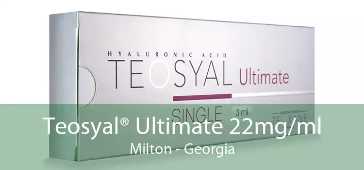 Teosyal® Ultimate 22mg/ml Milton - Georgia