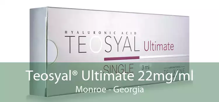 Teosyal® Ultimate 22mg/ml Monroe - Georgia