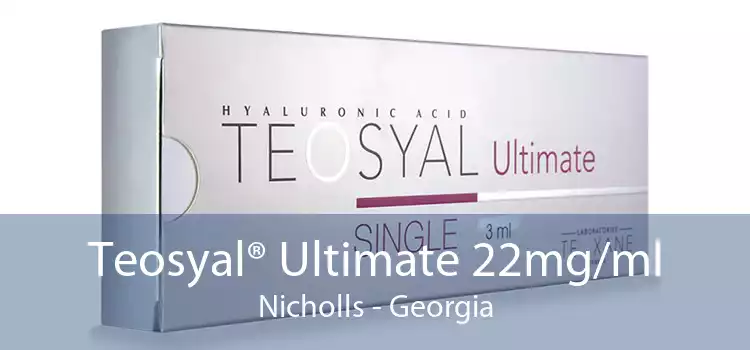 Teosyal® Ultimate 22mg/ml Nicholls - Georgia