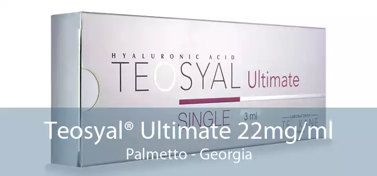 Teosyal® Ultimate 22mg/ml Palmetto - Georgia