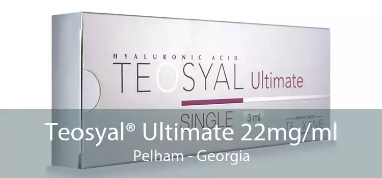 Teosyal® Ultimate 22mg/ml Pelham - Georgia