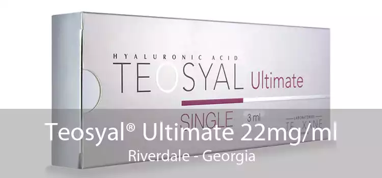 Teosyal® Ultimate 22mg/ml Riverdale - Georgia