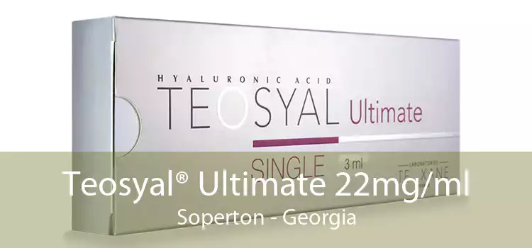 Teosyal® Ultimate 22mg/ml Soperton - Georgia