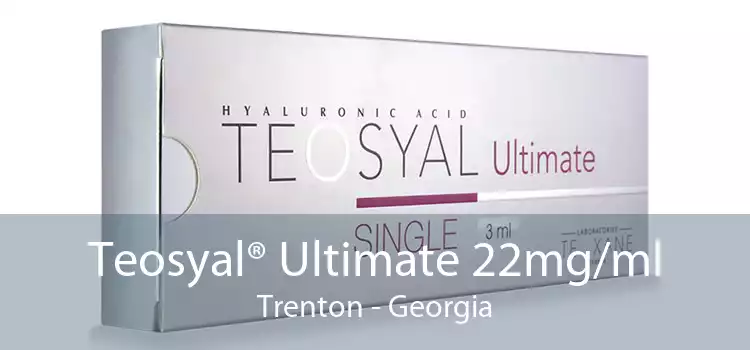Teosyal® Ultimate 22mg/ml Trenton - Georgia