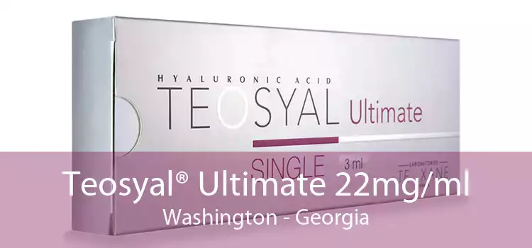 Teosyal® Ultimate 22mg/ml Washington - Georgia