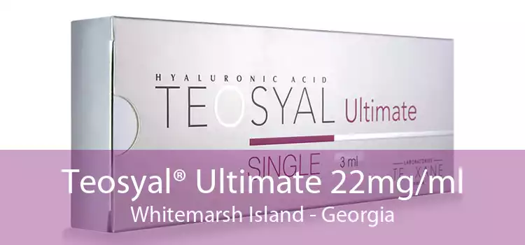 Teosyal® Ultimate 22mg/ml Whitemarsh Island - Georgia