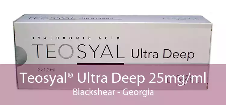 Teosyal® Ultra Deep 25mg/ml Blackshear - Georgia