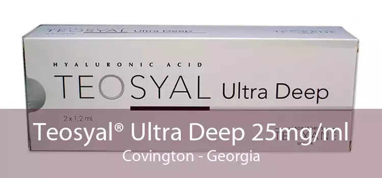 Teosyal® Ultra Deep 25mg/ml Covington - Georgia