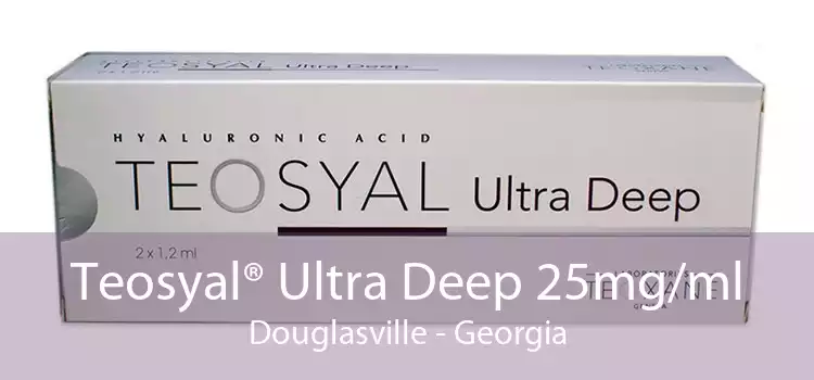 Teosyal® Ultra Deep 25mg/ml Douglasville - Georgia